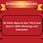 Hit It and Quit It