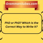 PhD or PhD? Which Is the Correct Way to Write It?